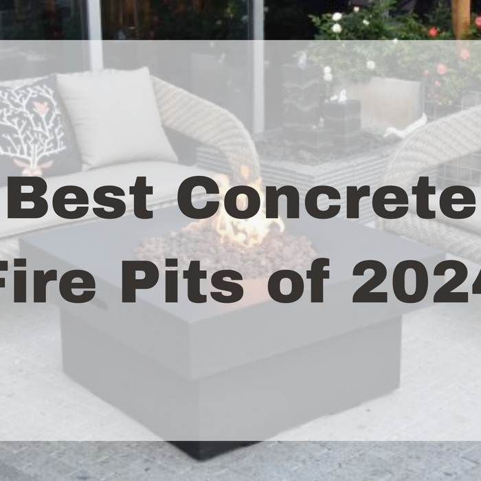 Top Concrete Fire Pits of 2024: Styles, Reviews, and Buyer's Guide